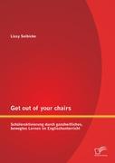 Cover: 9783842887619 | Get out of your chairs: Schüleraktivierung durch ganzheitliches,...