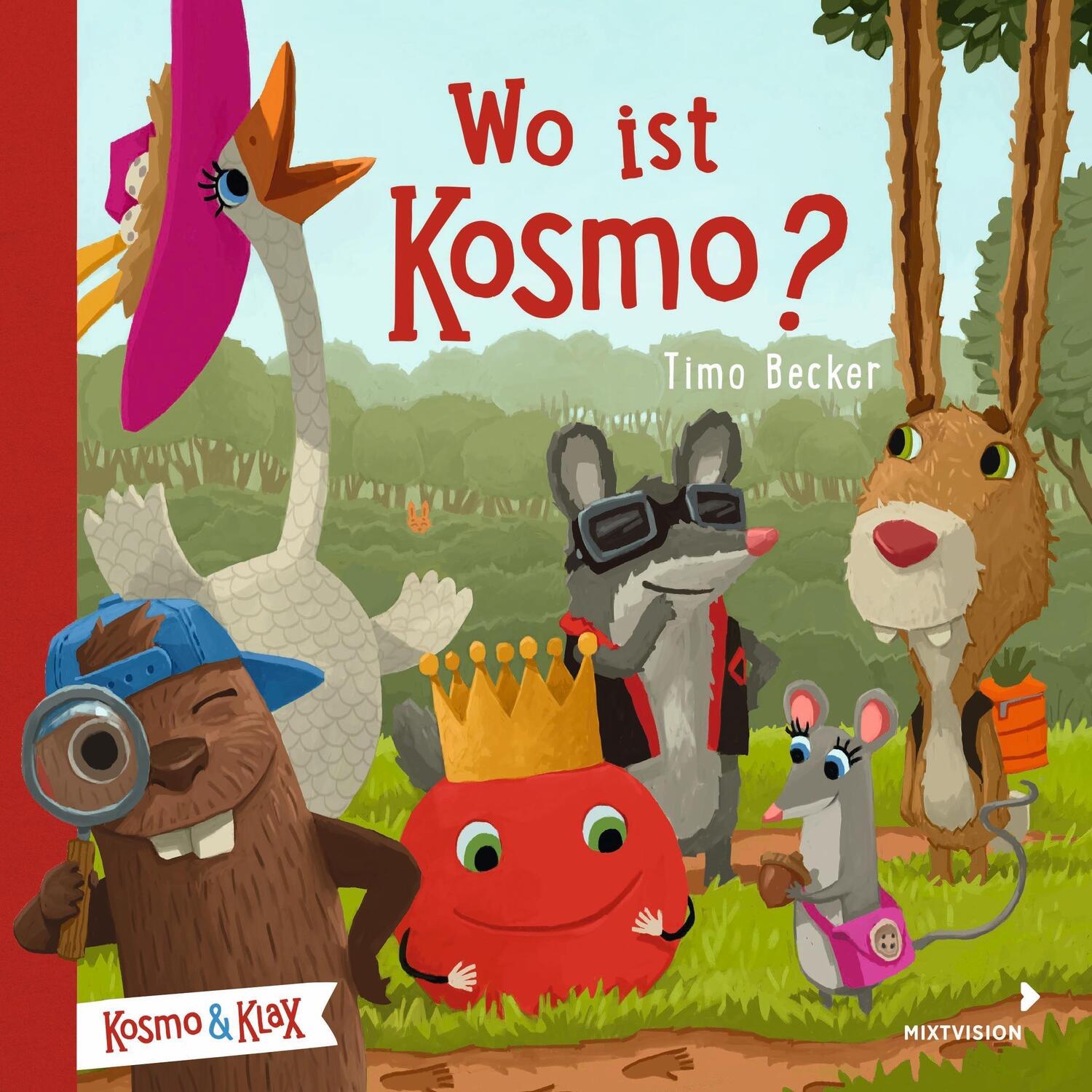 Cover: 9783958541320 | Wo ist Kosmo? | Kosmo &amp; Klax | Timo Becker | Buch | 20 S. | Deutsch