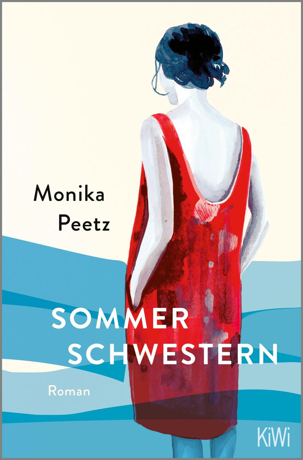 Cover: 9783462004472 | Sommerschwestern | Monika Peetz | Taschenbuch | Deutsch | 2023
