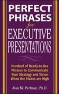 Cover: 9780071467636 | Perfect Phrases for Executive Presentations: Hundreds of...
