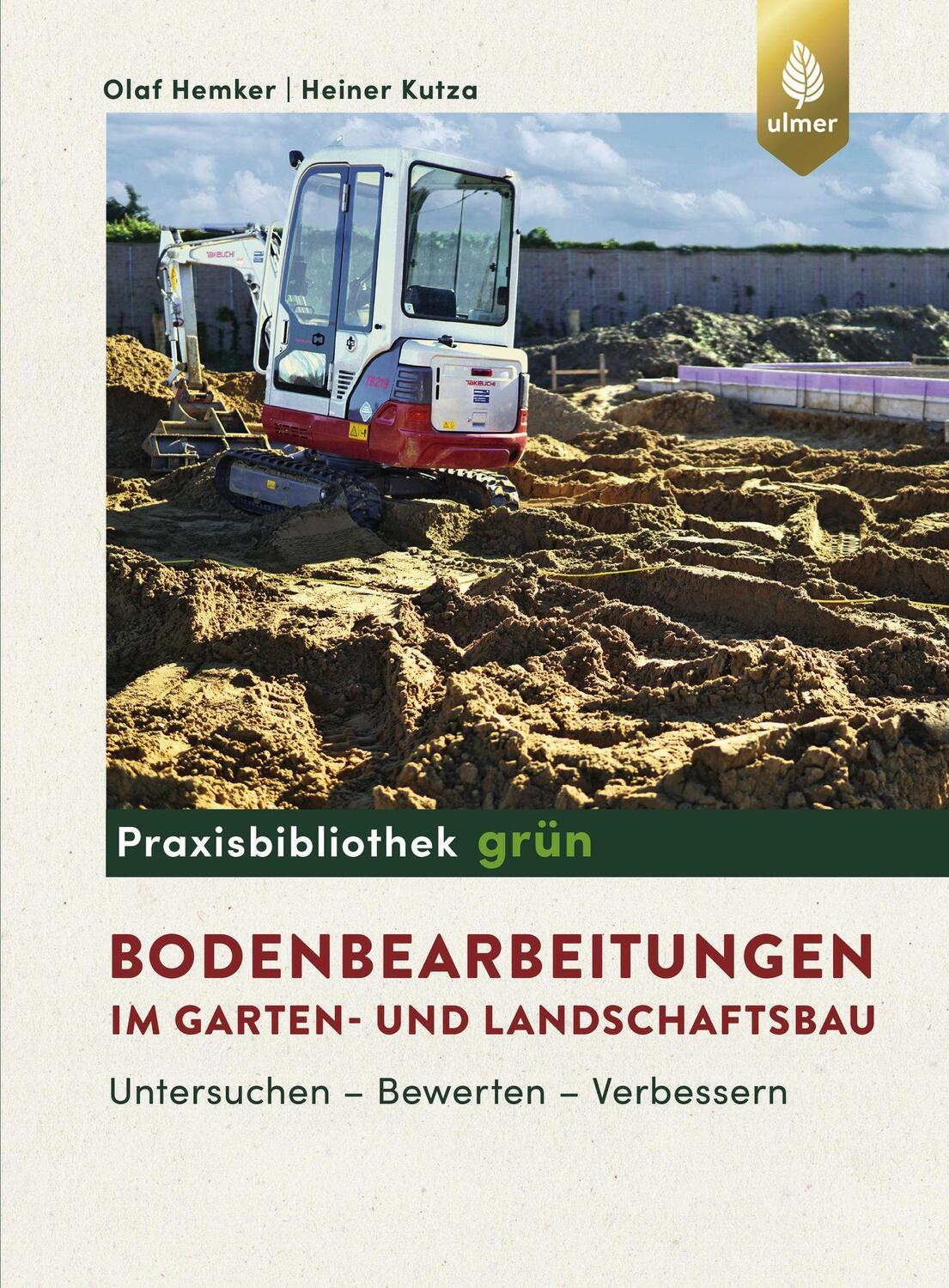Cover: 9783818608156 | Bodenbearbeitungen im Garten- und Landschaftsbau | Olaf Hemker (u. a.)