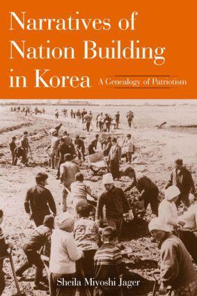 Cover: 9780765610683 | Narratives of Nation-Building in Korea | A Genealogy of Patriotism