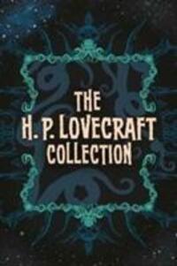 Cover: 9781784286750 | The H. P. Lovecraft Collection | H. P. Lovecraft | Buch | Englisch