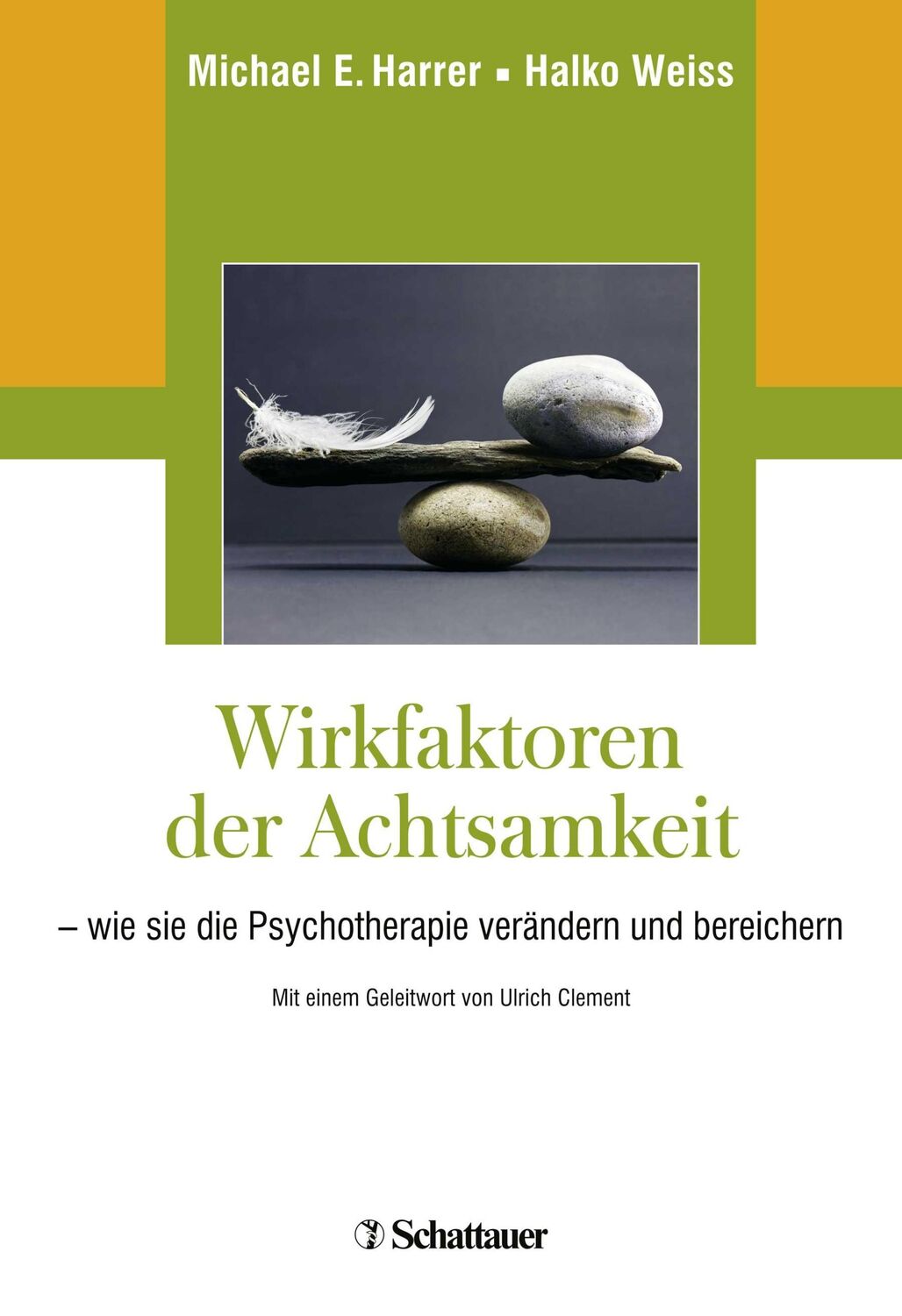 Cover: 9783608428254 | Wirkfaktoren der Achtsamkeit | Michael E. Harrer (u. a.) | Buch | XIV