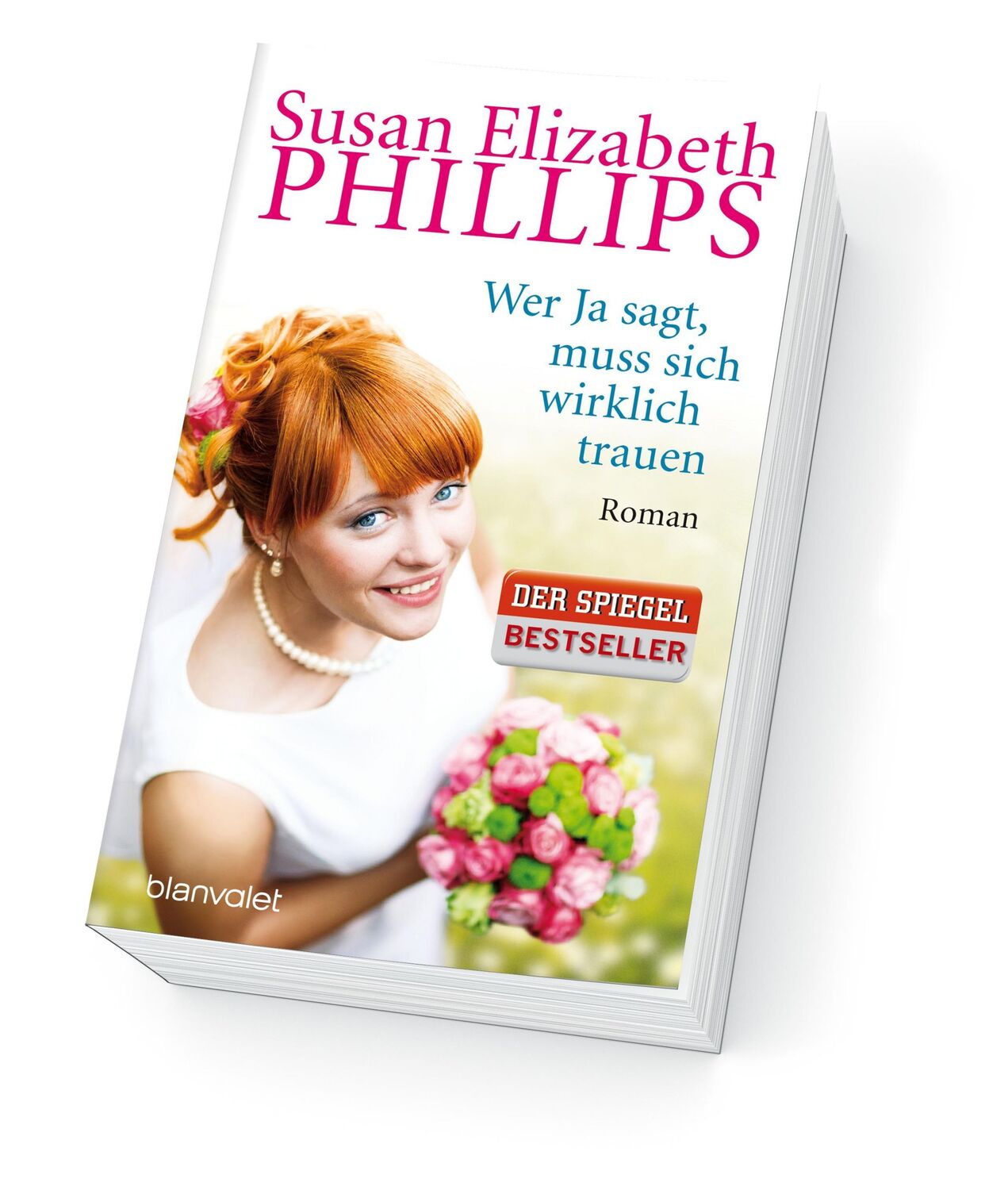 Bild: 9783442381050 | Wer Ja sagt, muss sich wirklich trauen | Susan Elizabeth Phillips