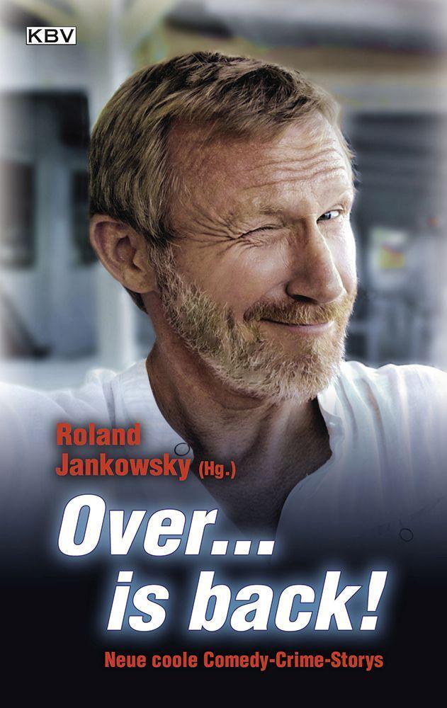 Cover: 9783954416448 | Over... is back! | Neue coole Comedy-Crime-Storys | Taschenbuch | 2022