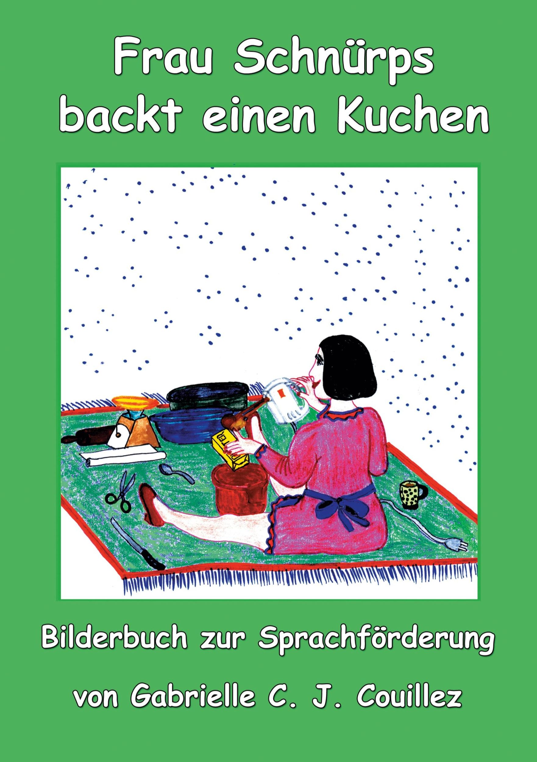 Cover: 9783769328349 | Frau Schnürps backt einen Kuchen | Verkehrte Welt zur Sprachförderung