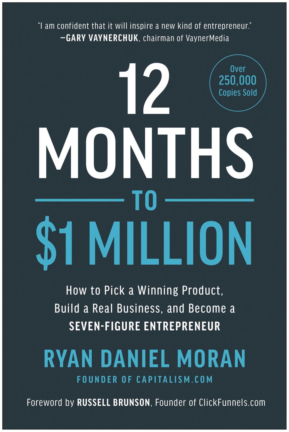 Cover: 9781948836951 | 12 Months to $1 Million | Ryan Daniel Moran | Buch | Gebunden | 2020