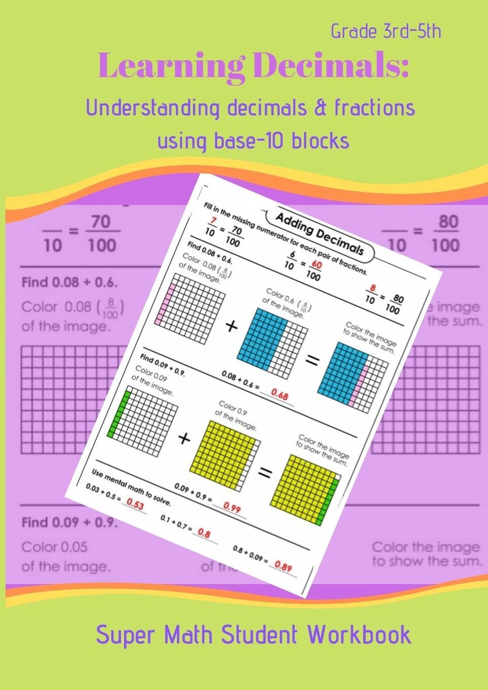 Cover: 9780359900442 | Understanding Decimals &amp; Fractions with base - 10 blocks | Workbooks