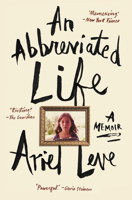 Cover: 9780062269461 | An Abbreviated Life | A Memoir | Ariel Leve | Taschenbuch | Englisch
