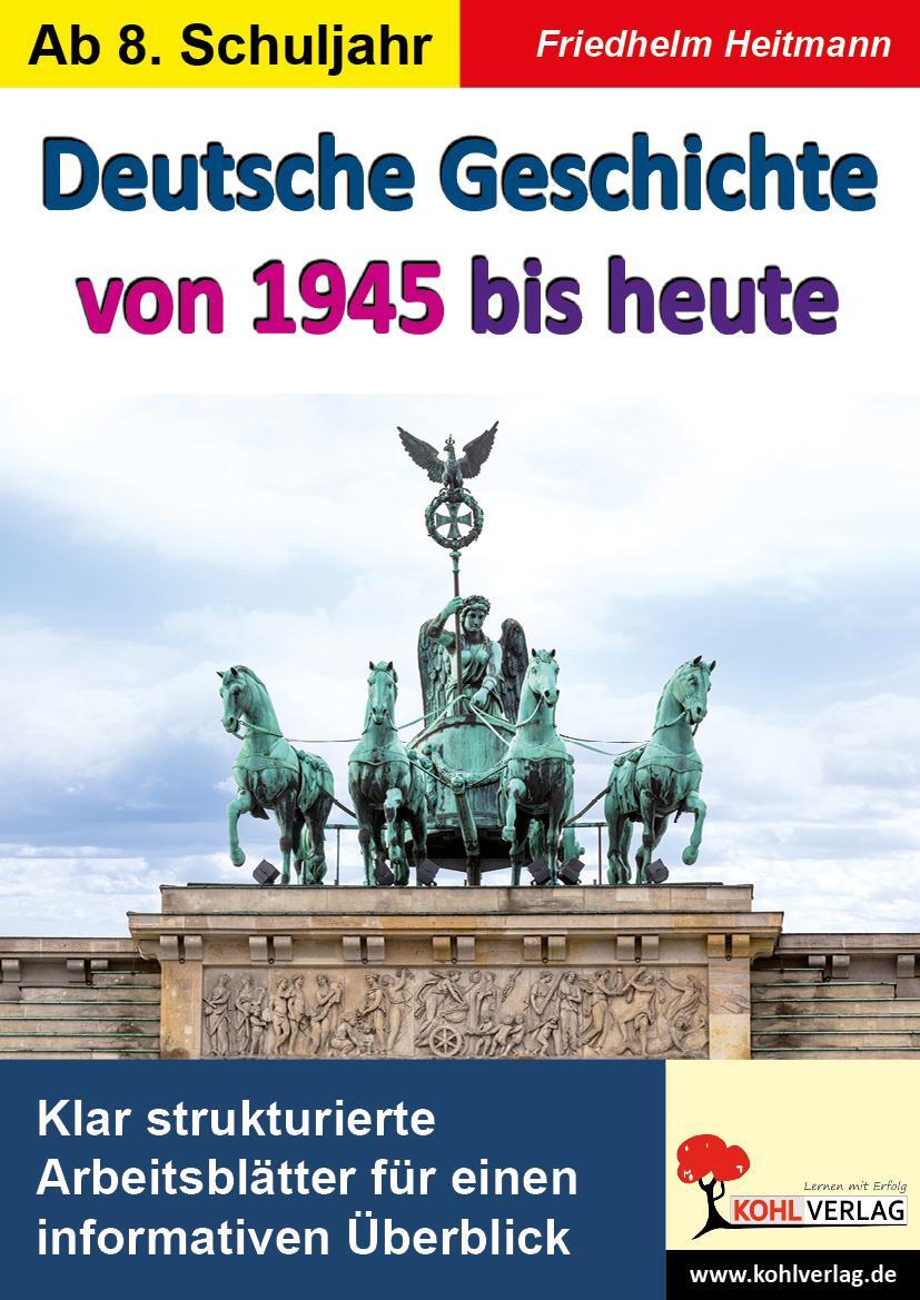 Cover: 9783960403425 | Deutsche Geschichte von 1945 bis heute | Deutsche Zeitgeschichte