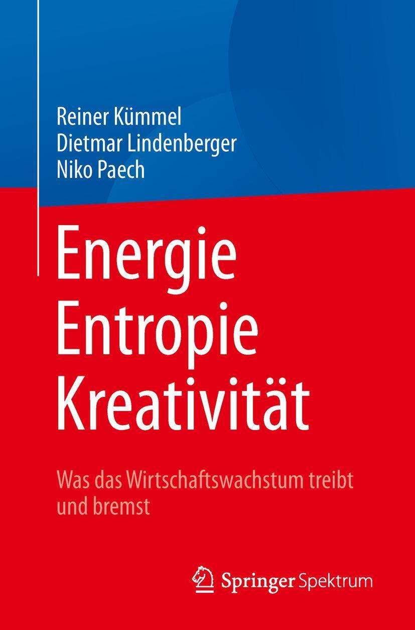 Cover: 9783662578575 | Energie, Entropie, Kreativität | Reiner Kümmel (u. a.) | Taschenbuch