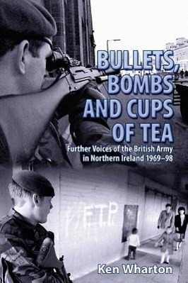 Cover: 9781907677069 | BULLETS BOMBS &amp; CUPS OF TEA | Ken Wharton | Taschenbuch | Englisch