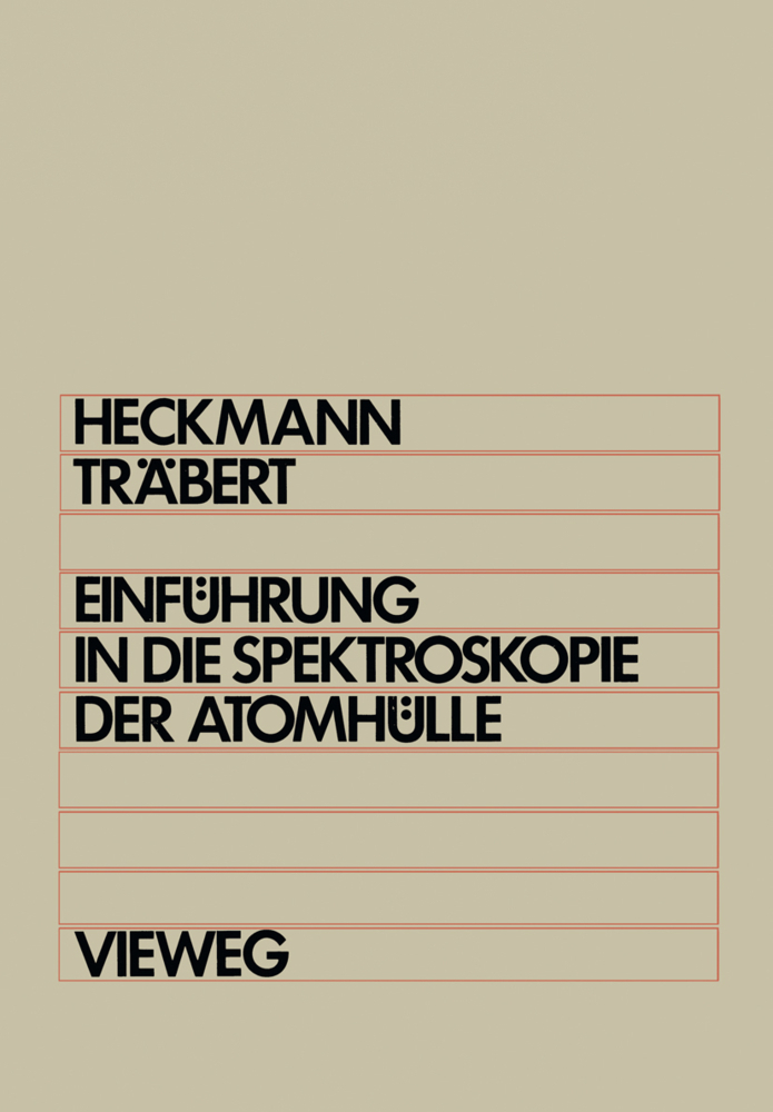 Cover: 9783322990846 | Einführung in die Spektroskopie der Atomhülle | Paul Heinrich Heckmann