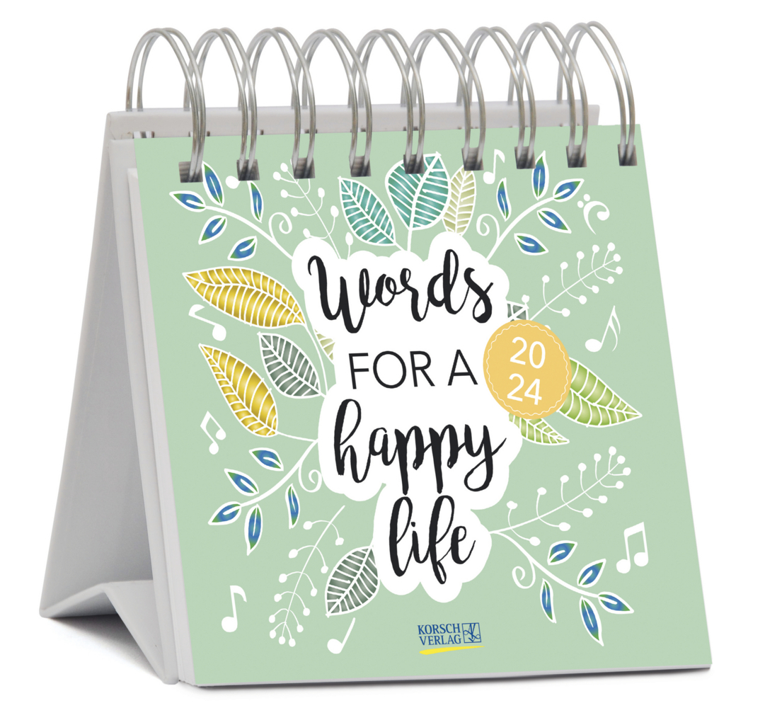 Cover: 9783731873273 | Words for a happy life 2024 | Korsch Verlag | Kalender | Spiralbindung