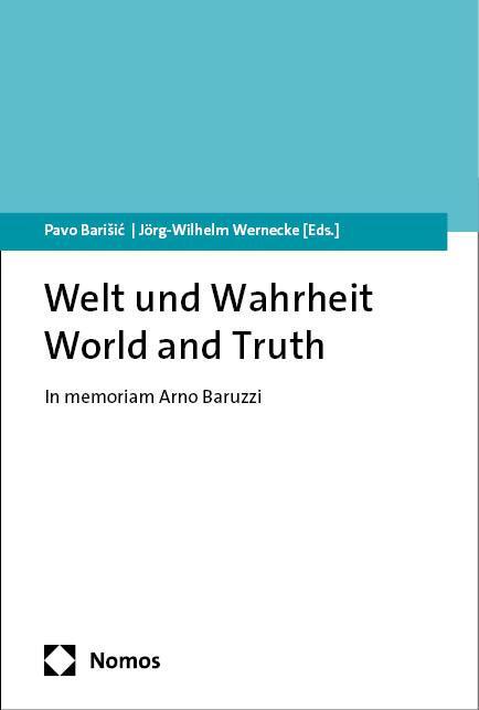 Cover: 9783756008773 | Welt und Wahrheit - World and Truth | In memoriam Arno Baruzzi | Buch