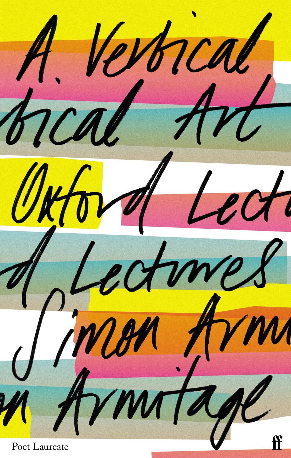 Cover: 9780571357376 | A Vertical Art | Oxford Lectures | Simon Armitage | Buch | Gebunden