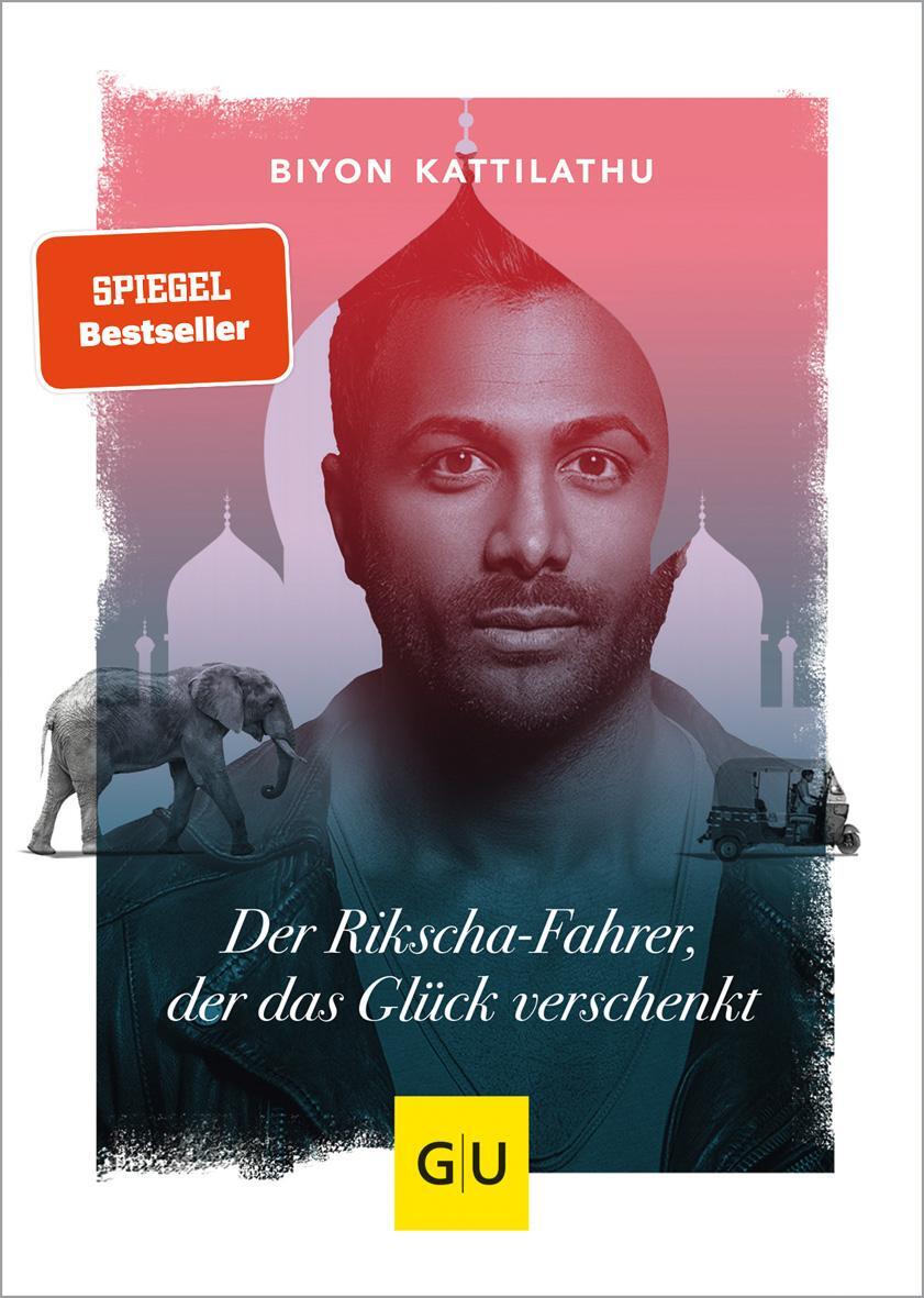 Cover: 9783833869501 | Der Rikscha-Fahrer, der das Glück verschenkt | Biyon Kattilathu | Buch