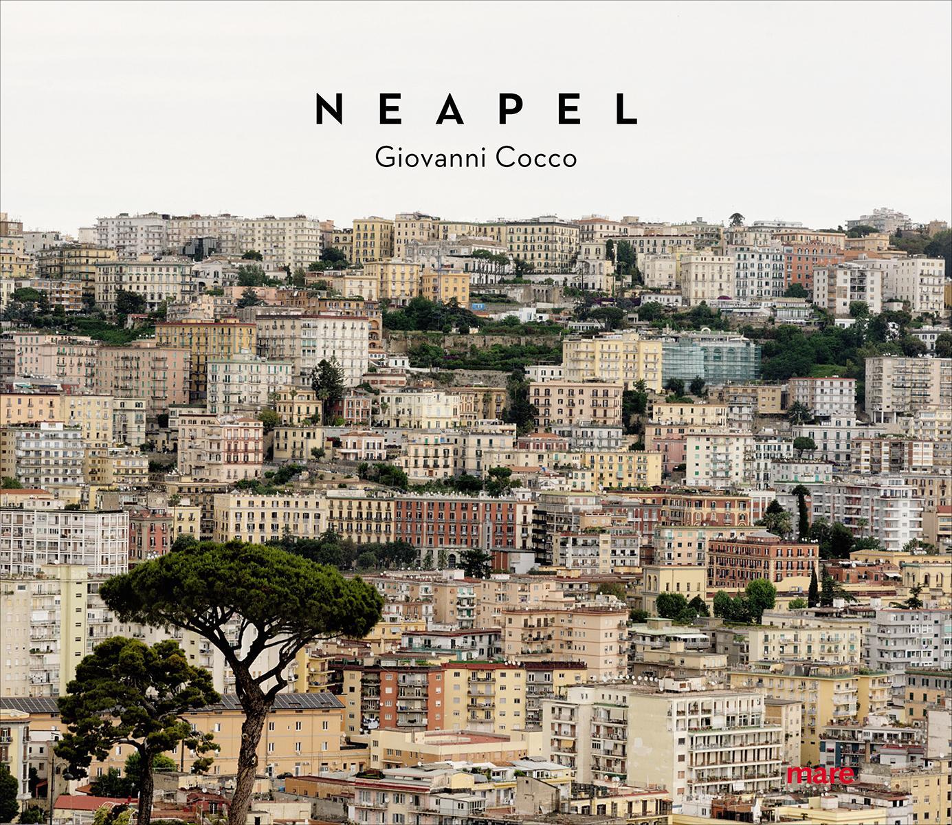 Cover: 9783866487062 | Neapel | Nikolaus Gelpke | Buch | Deutsch | 2022 | mareverlag