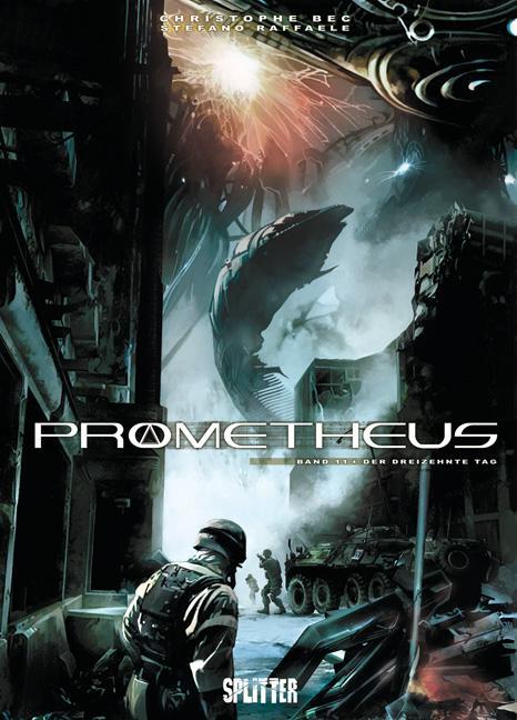 Cover: 9783868696479 | Prometheus 11. Der dreizehnte Tag | Christophe Bec (u. a.) | Buch