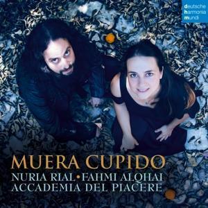 Cover: 190758684727 | Muera Cupido | Nuria/Accademia del Piacere Rial | Audio-CD | 2019