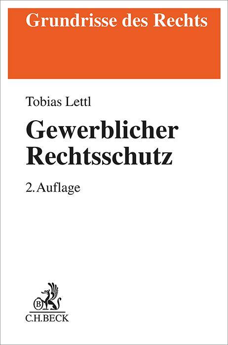 Cover: 9783406817403 | Gewerblicher Rechtsschutz | Tobias Lettl | Taschenbuch | XVI | Deutsch