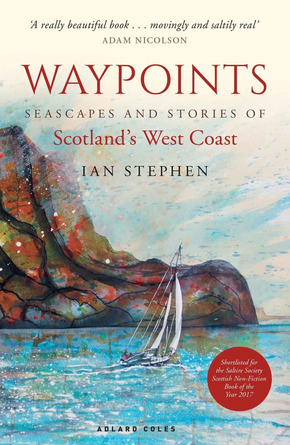 Cover: 9781472939647 | Waypoints | Seascapes and Stories of Scotland's West Coast | Stephen