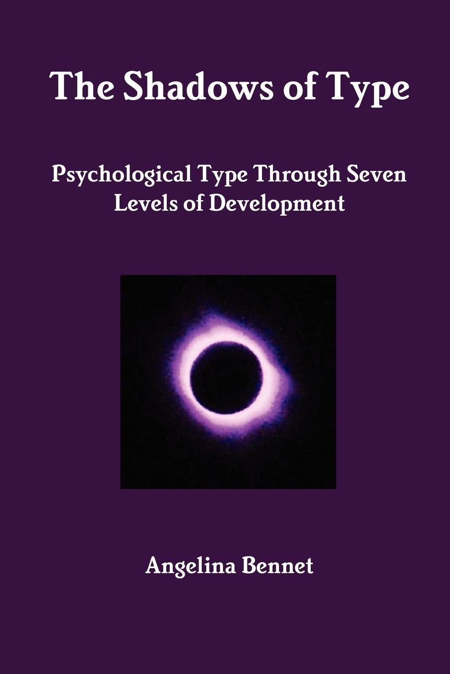 Cover: 9781445741673 | The Shadows of Type | Angelina Bennet | Taschenbuch | Paperback | 2010