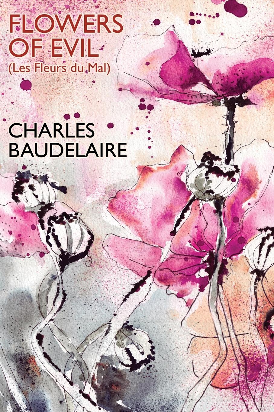 Cover: 9781434441607 | Flowers of Evil (Les Fleurs du Mal) | Charles Baudelaire | Taschenbuch