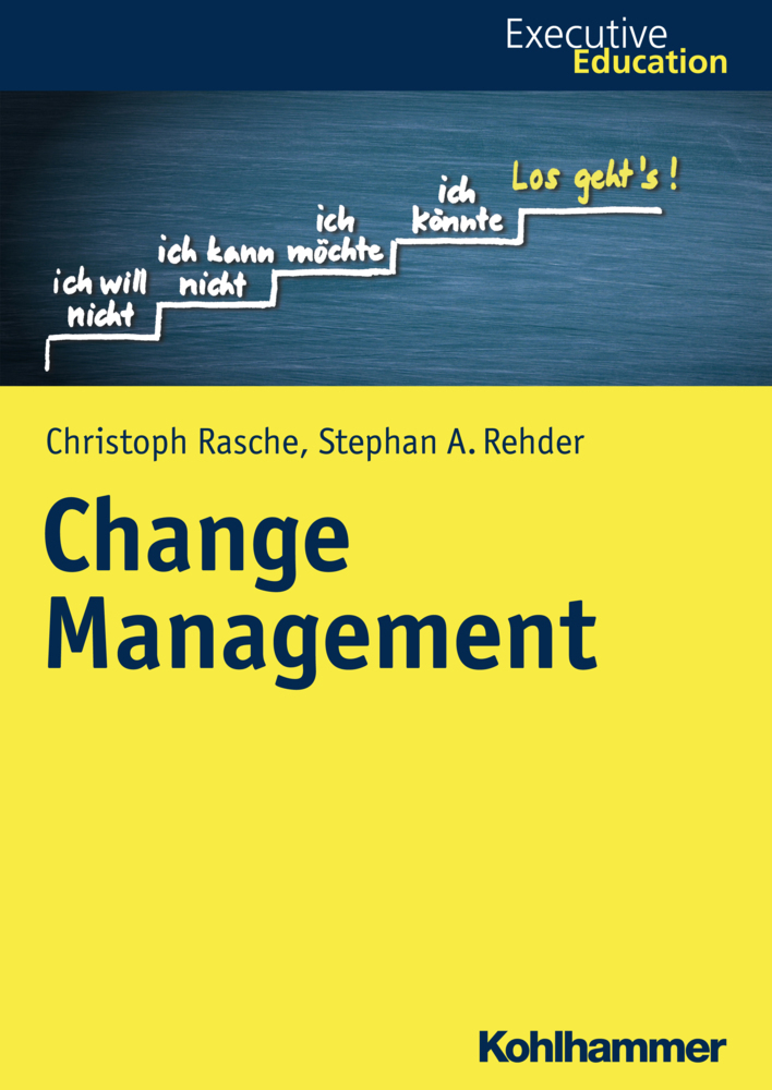 Cover: 9783170341180 | Change Management | Christoph Rasche (u. a.) | Taschenbuch | 2018