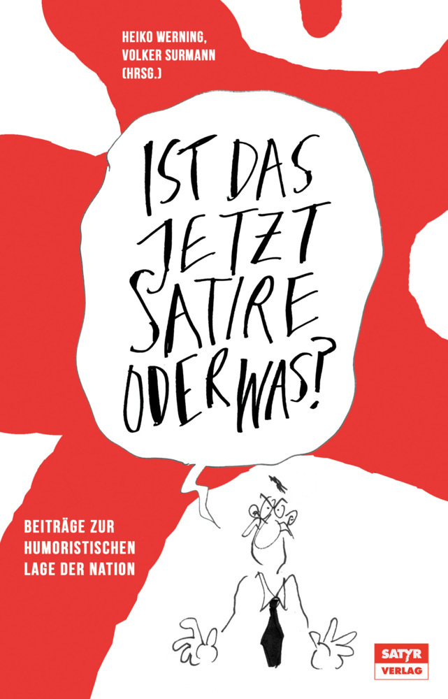 Cover: 9783944035567 | Ist das jetzt Satire oder was? | Heiko Werning (u. a.) | Buch | 2015
