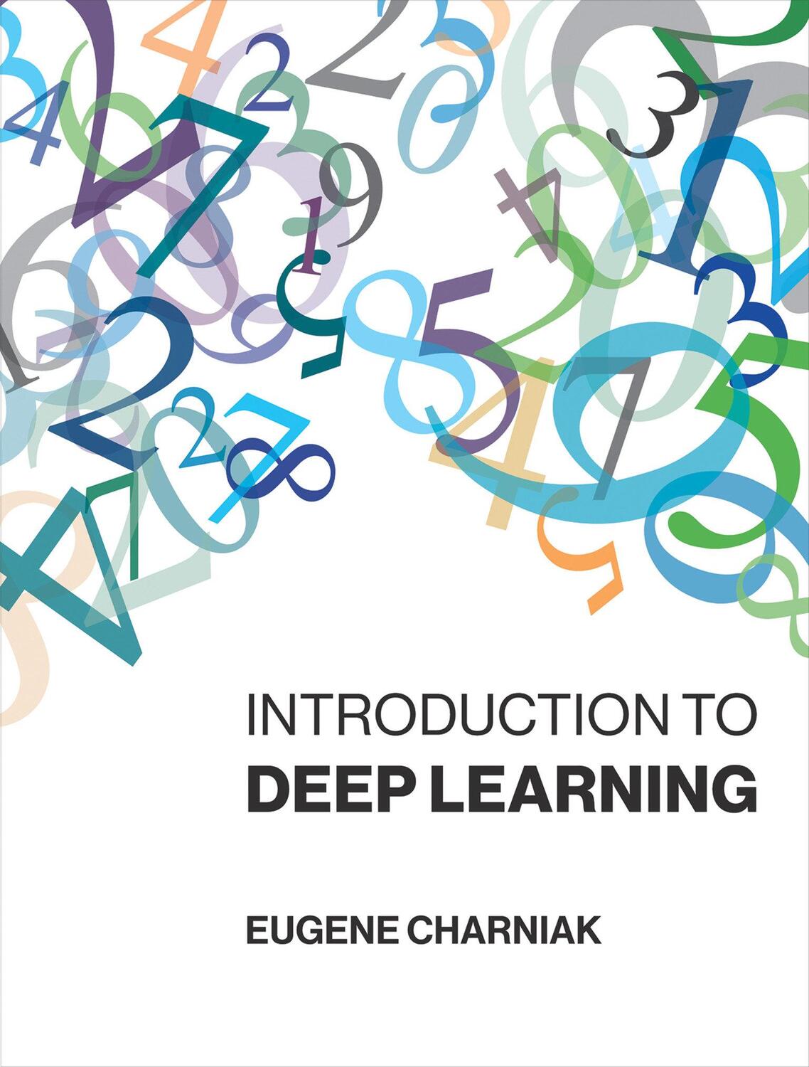 Cover: 9780262039512 | Introduction to Deep Learning | Eugene Charniak | Buch | Englisch