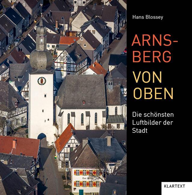 Cover: 9783837520484 | Arnsberg von oben | Die schönsten Luftbilder der Stadt | Buch | 2018