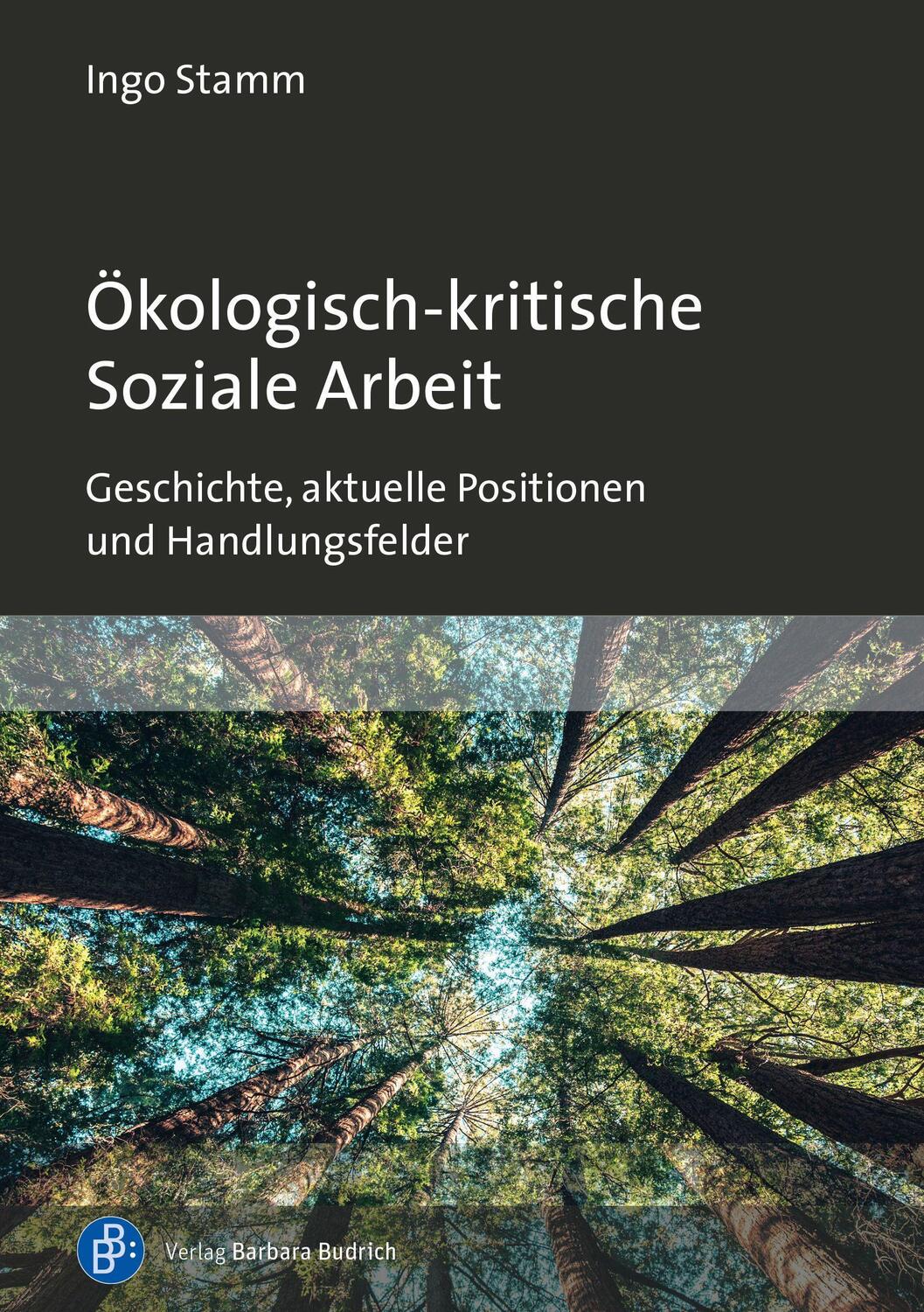 Cover: 9783847425007 | Ökologisch-kritische Soziale Arbeit | Ingo Stamm | Taschenbuch | 2021