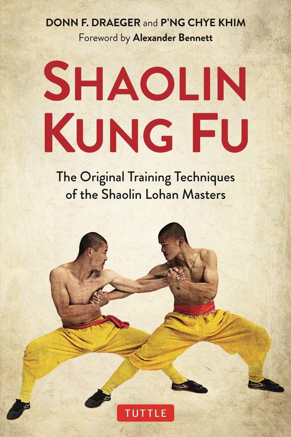 Cover: 9780804852678 | Shaolin Kung Fu: The Original Training Techniques of the Shaolin...