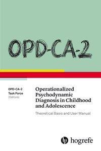 Cover: 9780889374898 | OPD-CA-2 Operationalized Psychodynamic Diagnosis in Childhood and...