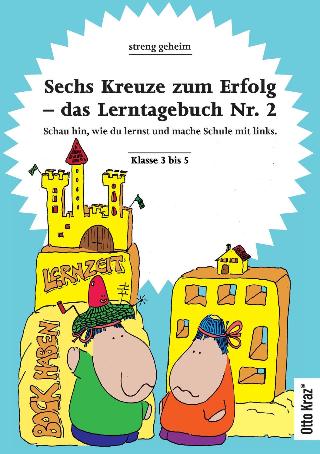 Cover: 9783744886697 | Sechs Kreuze zum Erfolg 2 | Das Lerntagebuch Nummer 2 | Heinz Bayer