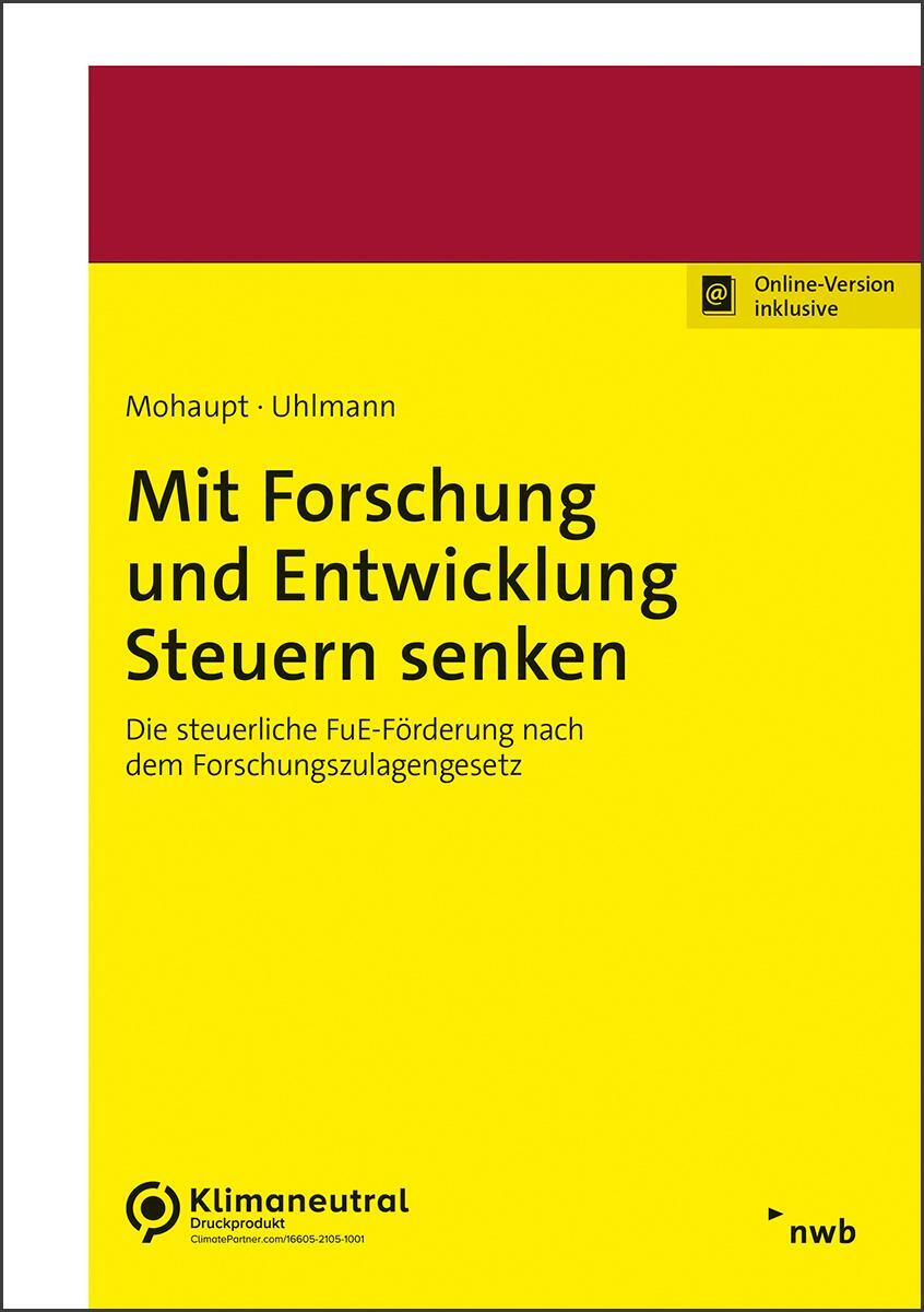 Cover: 9783482680618 | Mit Forschung und Entwicklung Steuern senken | Annette Mohaupt (u. a.)