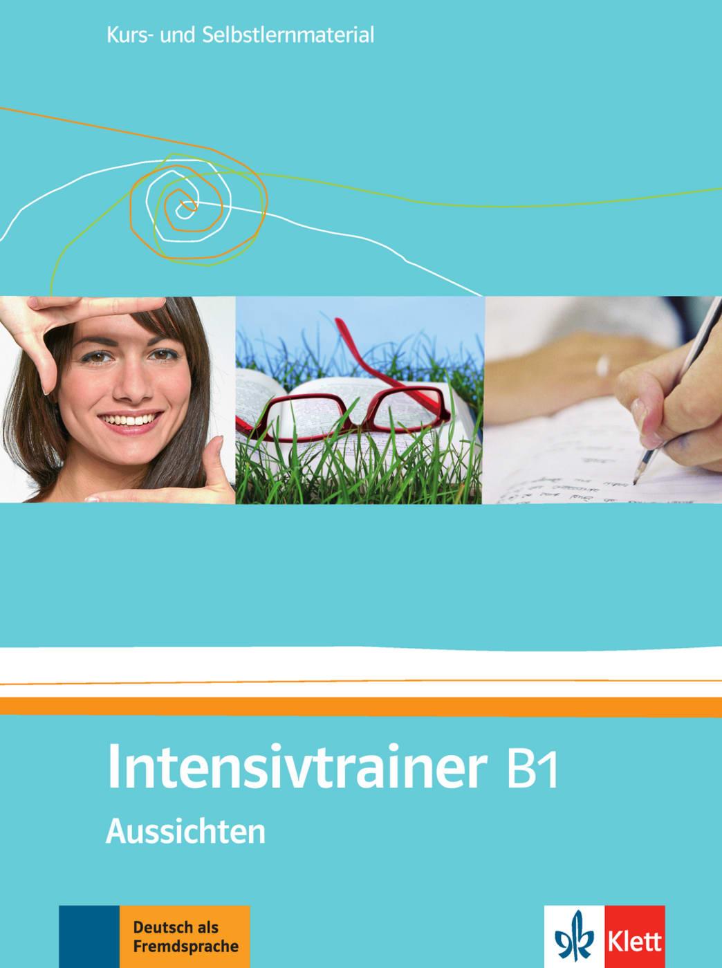 Cover: 9783126762335 | Aussichten. Intensivtrainer B1. Kurs- und Selbstlernmaterial | Pire