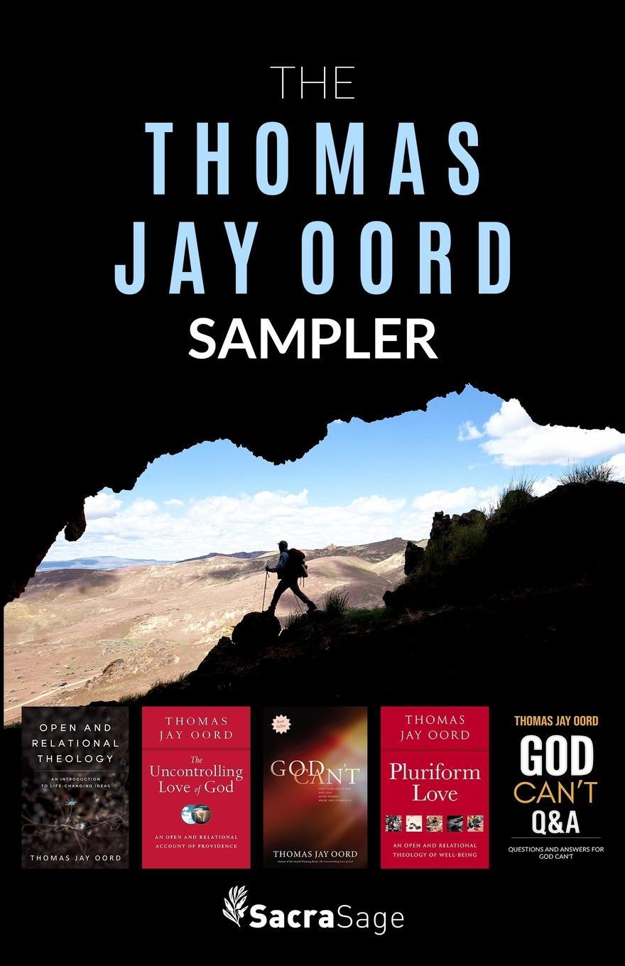 Cover: 9781948609661 | The Thomas Jay Oord Sampler | Thomas Jay Oord | Taschenbuch | Englisch