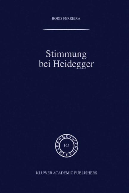 Cover: 9789401039222 | Stimmung bei Heidegger | B. Ferreira | Taschenbuch | Phaenomenologica