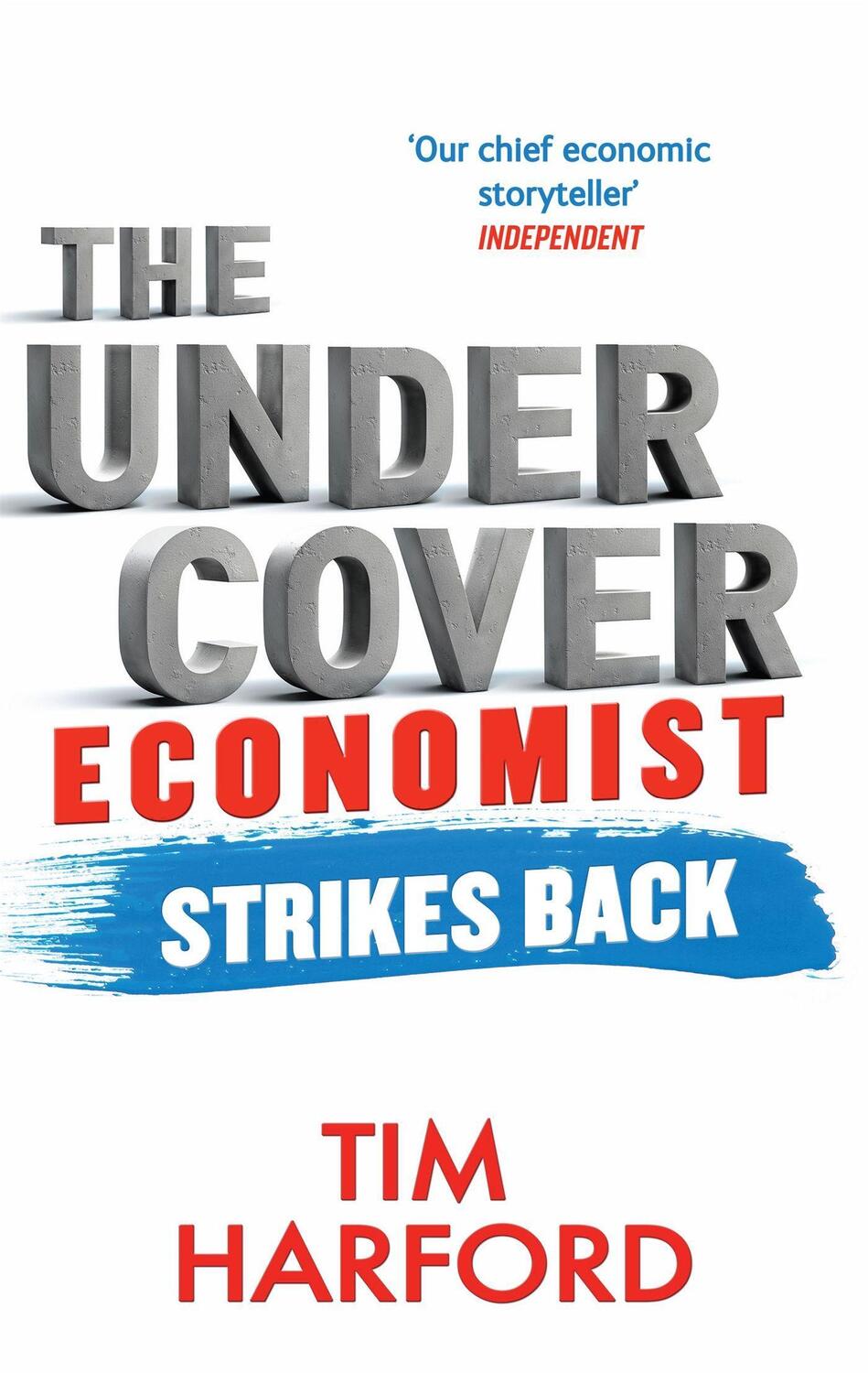 Cover: 9780349138930 | The Undercover Economist Strikes Back | How to Run or Ruin an Economy
