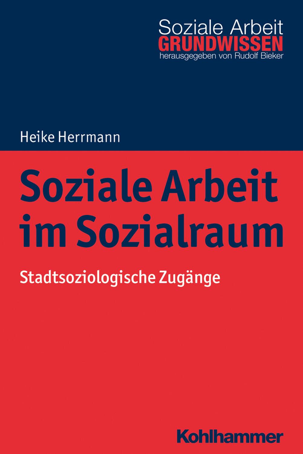 Cover: 9783170317192 | Soziale Arbeit im Sozialraum | Stadtsoziologische Zugänge | Herrmann
