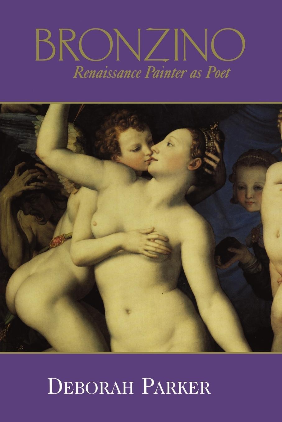 Cover: 9780521178532 | Bronzino | Renaissance Painter as Poet | Deborah Parker | Taschenbuch