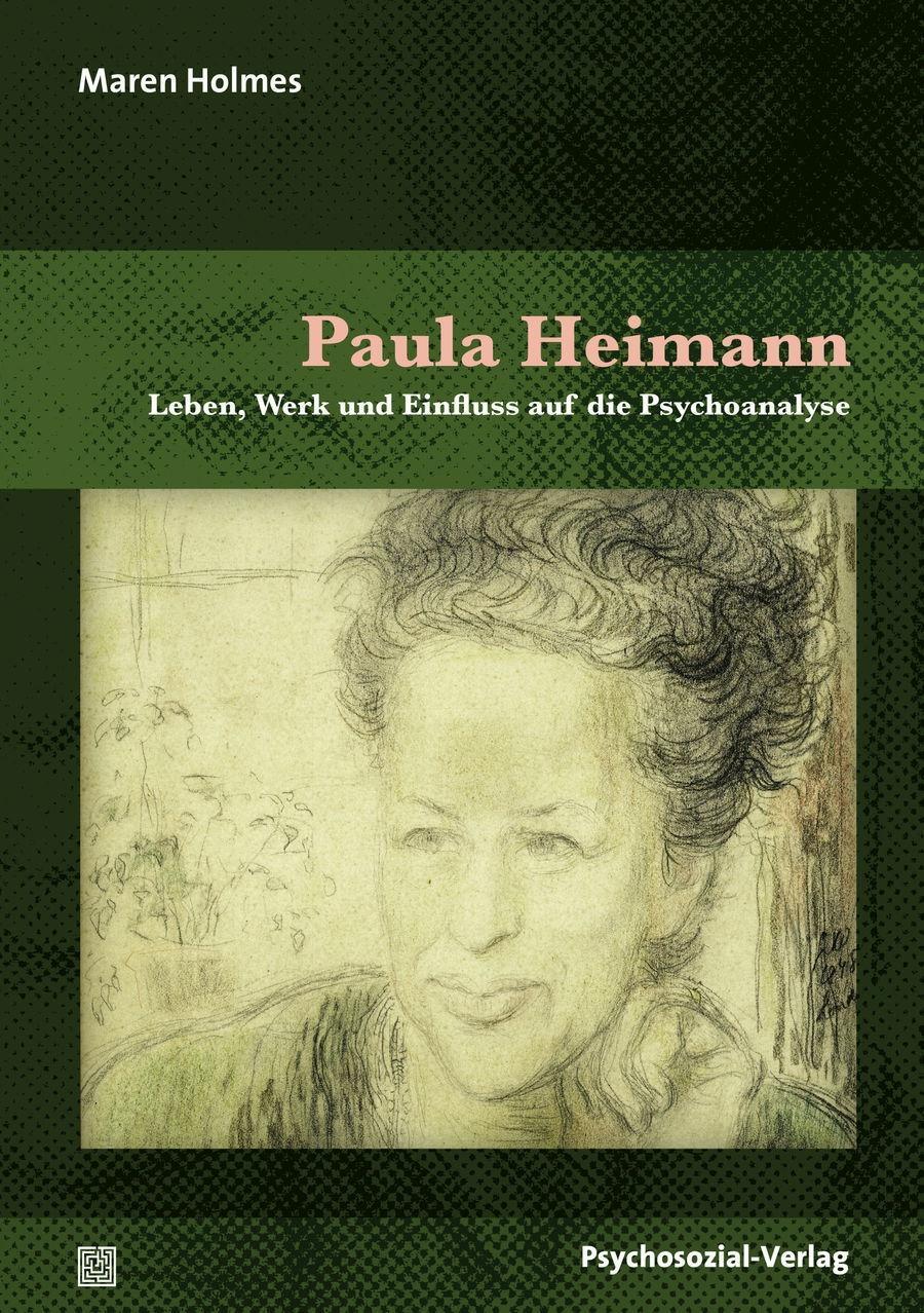 Cover: 9783837925883 | Paula Heimann | Maren Holmes | Taschenbuch | 374 S. | Deutsch | 2016