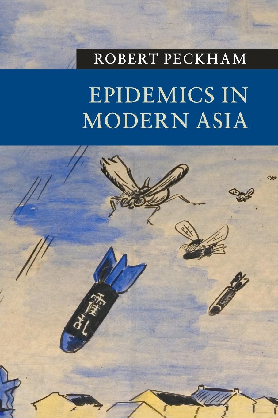 Cover: 9781107446762 | Epidemics in Modern Asia | Robert Peckham | Taschenbuch | Paperback