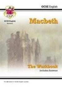 Cover: 9781782947776 | Grade 9-1 GCSE English Shakespeare - Macbeth Workbook (includes...