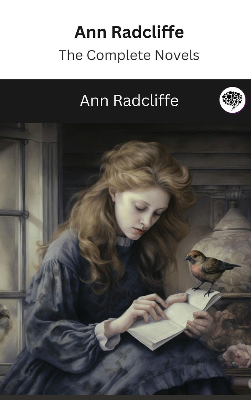 Cover: 9789360070571 | Ann Radcliffe | The Complete Novels (The Greatest Writers of All Time)