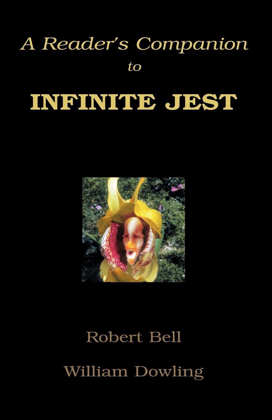 Cover: 9781413484465 | A Reader's Companion to Infinite Jest | William Dowling (u. a.) | Buch