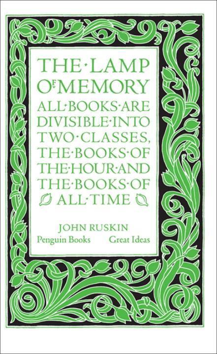 Cover: 9780141036670 | The Lamp of Memory | John Ruskin | Taschenbuch | Penguin Great Ideas